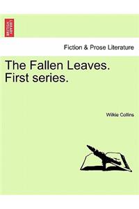 Fallen Leaves. First Series.Vol. III.