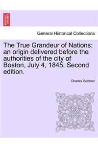 True Grandeur of Nations