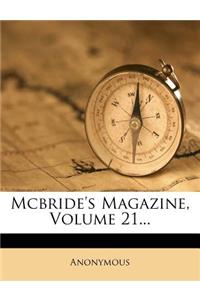 McBride's Magazine, Volume 21...