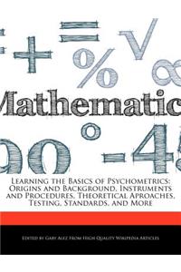 Learning the Basics of Psychometrics