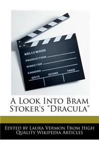 A Look Into Bram Stoker's Dracula