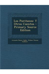 Los Puritanos: Y Otros Cuentos
