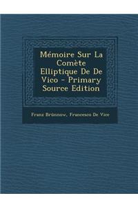 Memoire Sur La Comete Elliptique de de Vico
