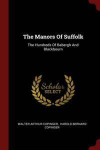 The Manors Of Suffolk