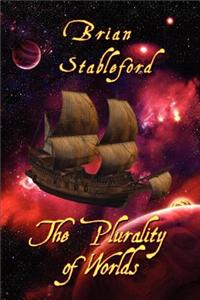 Plurality of Worlds, The: A Sixteenth-Century Space Opera
