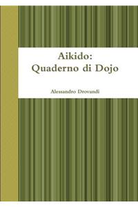 Aikido: Quaderno Di Dojo