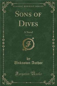 Sons of Dives, Vol. 2 of 2