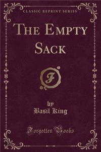 The Empty Sack (Classic Reprint)