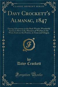Davy Crockett's Almanac, 1847