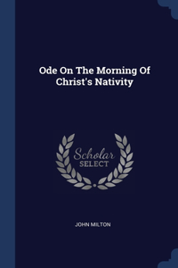 Ode On The Morning Of Christ's Nativity