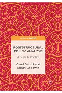 Poststructural Policy Analysis