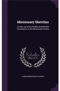 Missionary Sketches