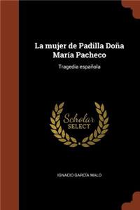 mujer de Padilla Doña María Pacheco