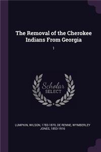 Removal of the Cherokee Indians From Georgia