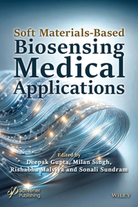 Soft Materials-Based Biosensing Medical Applications.