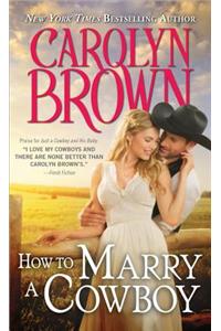 How to Marry a Cowboy