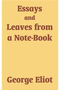 Essays and Leaves from a Note-Book