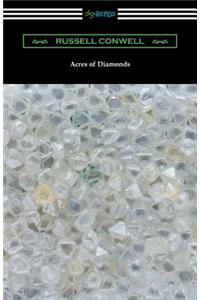 Acres of Diamonds (with a biography of the author by Robert Shackleton)