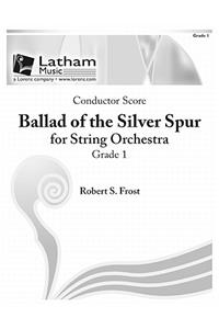 Ballad of the Silver Spur for String Orchestra - Score