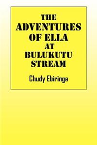 Adventures of Ella at Bulukutu Stream
