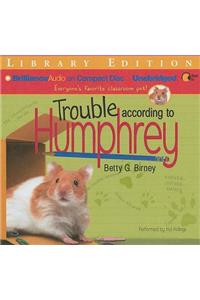 Trouble According to Humphrey