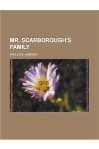 Mr. Scarborough's Family
