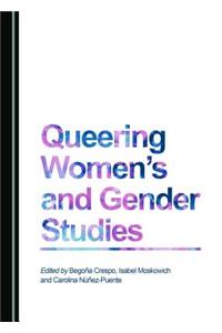 Queering Women's and Gender Studies