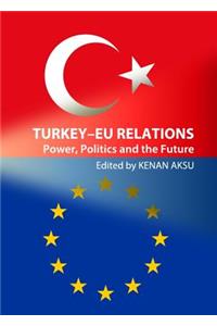 Turkey–EU Relations