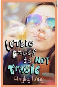 Lottie Biggs Is (Not) Tragic