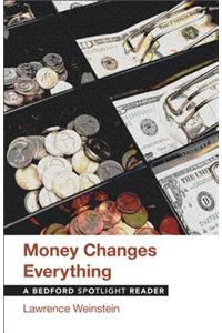 Money Changes Everything