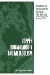 Copper Bioavailability and Metabolism