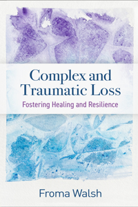 Complex and Traumatic Loss