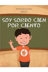 Soy Sordo Cien Por Ciento