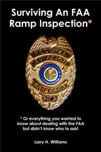 Surviving An FAA Ramp Inspection*
