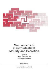 Mechanisms of Gastrointestinal Motility and Secretion