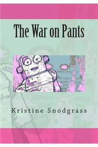 The War on Pants