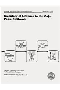 Inventory of Lifelines in the Cajon Pass, California (FEMA 225)