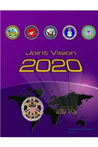 Joint Vision 2020 - Joint Chiefs of Staff