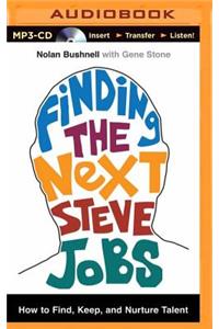 Finding the Next Steve Jobs