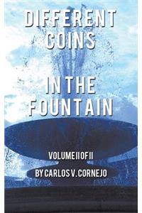 Different Coins in the Fountain
