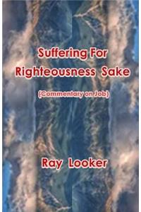 Suffering for Righteousness Sake