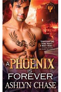 Phoenix Is Forever