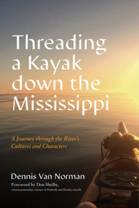 Threading a Kayak down the Mississippi