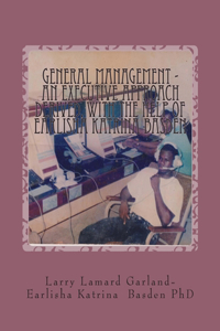 General Management - An Executive Approach derived