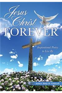 Jesus Christ - Forever