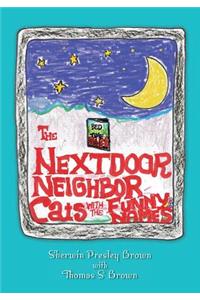 Next Door Neighbor Cats With The Funny Names