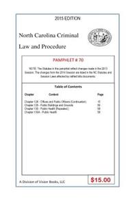 North Carolina Criminal Law and Procedure-Pamphlet 70