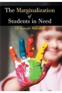 The Marginalization of Students in Need