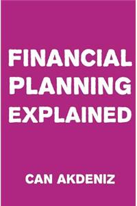Financial Planning Explained