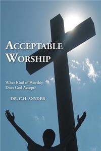 Acceptable Worship